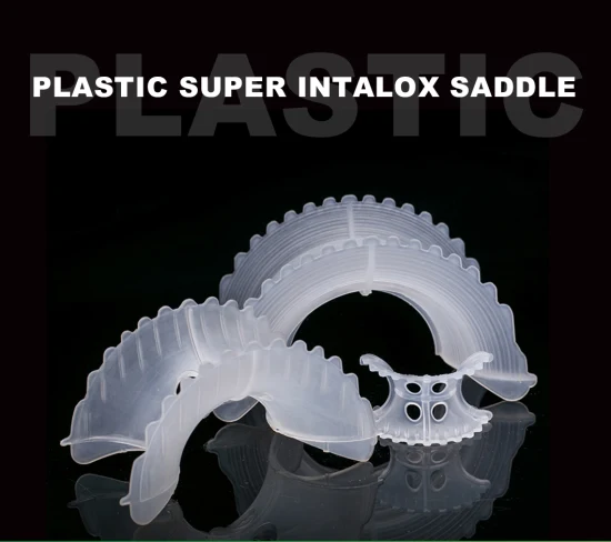 CPVC Plastic Intalox Super Saddle Ring PVDF PE Super Intalox Saddle